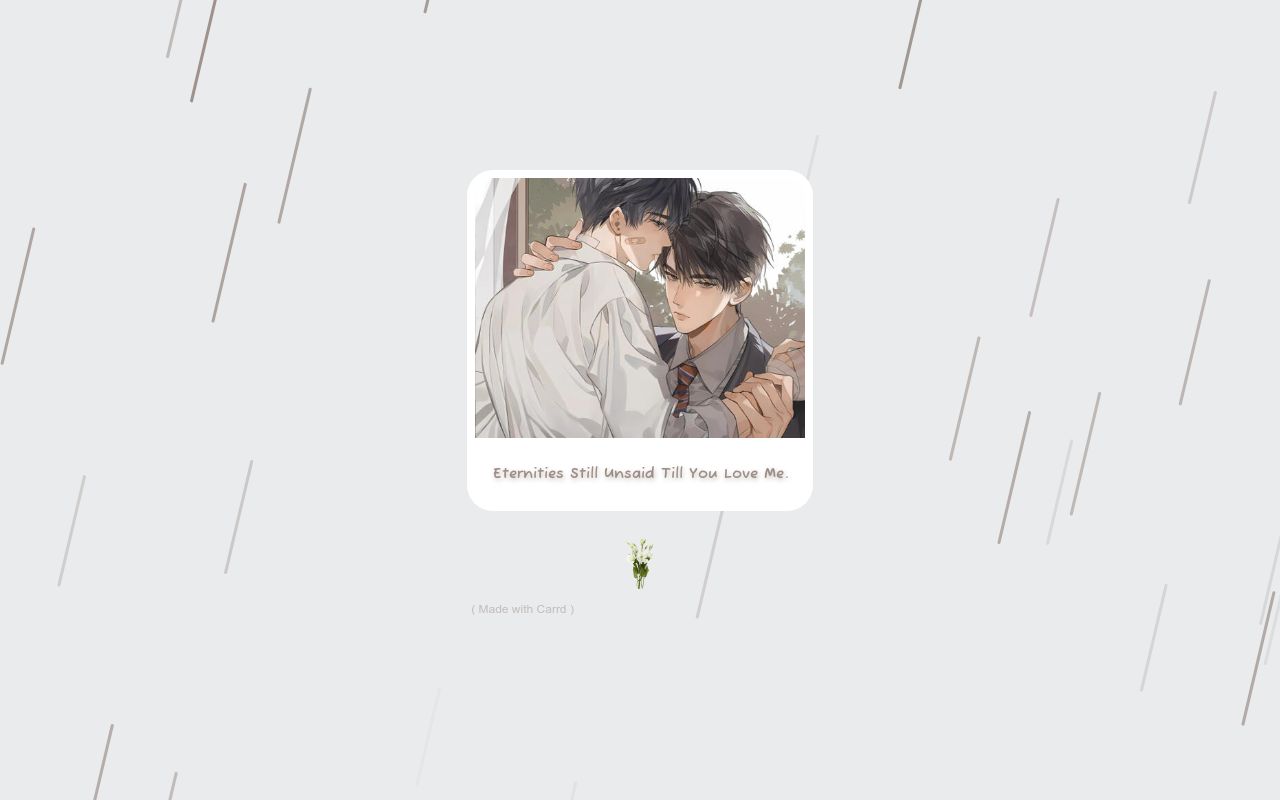 Eternities Still Unsaid Till You Love Me (欲言难止)